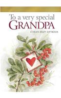 To a Very Special Grandpa