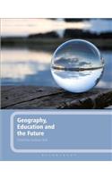 Geography, Education and the Future