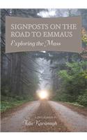 Signposts on the Road to Emmaus