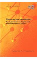Meta-Argumentation. an Approach to Logic and Argumentation Theory