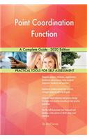 Point Coordination Function A Complete Guide - 2020 Edition