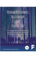 Personal Development, Relationships and Staying Safe