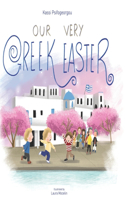 Our Very Greek Easter
