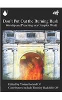 Don't Put Out the Burning Bush