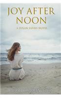 Joy After Noon: (1 Sugar Sands)
