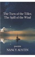 Turn of the Tiller; The Spill of the Wind