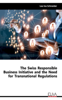Swiss Responsible Business Initiative and the Need for Transnational Regulations