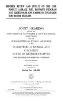 Midterm review and update on the corporate average fuel economy program and greenhouse gas emissions standards for motor vehicles