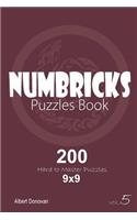 Numbricks - 200 Hard to Master Puzzles 9x9 (Volume 5)