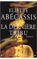 Derniere Tribu (La)