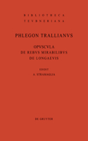 Opuscula de rebus mirabilibus et de longaevis