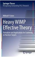 Heavy Wimp Effective Theory