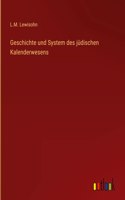 Geschichte und System des jüdischen Kalenderwesens