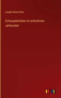 Schauspielerleben im achtzehnten Jahrhundert