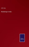 Wanderings in India