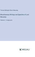 Miscellaneous Writings and Speeches of Lord Macaulay