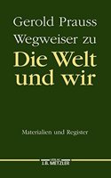 Die Welt und wir
