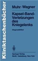 Kapsel-Band-Verletzungen Des Kniegelenks