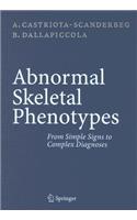 Abnormal Skeletal Phenotypes