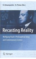 Recasting Reality