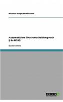 Automatisiere Einzelentscheidung nach § 6a BDSG