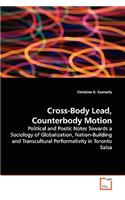 Cross-Body Lead, Counterbody Motion