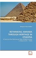 Rethinking Amhara Through Heritage in Ethiopia