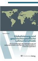 Globalisierung und geschlechtsspezifische Lohnunterschiede