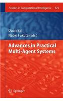Advances in Practical Multi-Agent Systems