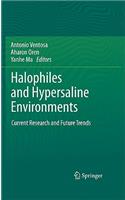 Halophiles and Hypersaline Environments: Current Research and Future Trends