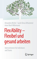 Flexability - Flexibel Und Gesund Arbeiten