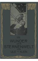 Die Wunder Der Sternenwelt
