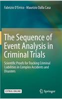 Sequence of Event Analysis in Criminal Trials