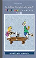 Tischtennis Witze Buch Teil II: Humor & Spaß aus der Reihe "Heute schon gelacht?" Lustige Witze mit Unterschnitt! Witze zum Lachen und Schmunzeln.(German)