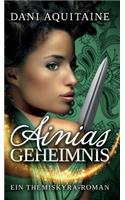 Ainias Geheimnis