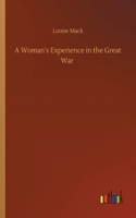 A Woman's Experience in the Great War