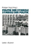 Symbole Der Politik -- Politik Der Symbole