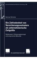 Die Zufriedenheit Von Versicherungsvertretern ALS Unternehmerische Zielgröße