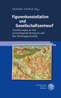 Figurenkonstellation Und Gesellschaftsentwurf