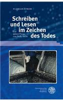 Schreiben Und Lesen Im Zeichen Des Todes