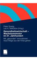 Gesundheitswirtschaft - Wachstumsmotor Im 21. Jahrhundert