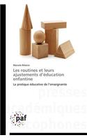 Les Routines Et Leurs Ajustements D Éducation Enfantine: (Omn.Pres.Franc.)