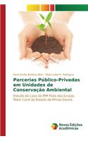 Parcerias Público-Privadas em Unidades de Conservação Ambiental