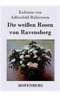 Die weißen Rosen von Ravensberg