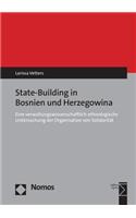 Prozesse Des State Building in Bosnien-Herzegowina
