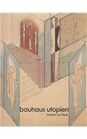 Bauhaus Utopien