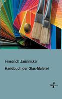 Handbuch der Glas-Malerei: (German)