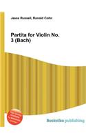 Partita for Violin No. 3 (Bach): (English)
