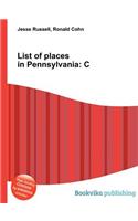 List of Places in Pennsylvania: C(English)
