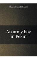 An Army Boy in Pekin: (English)
